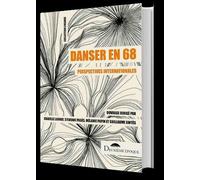 Danser en 68: Perspectives internationales