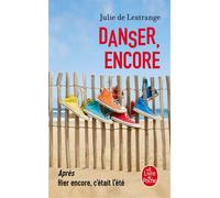 Danser, encore - Julie de Lestrange - Lgf - Poche - Roman