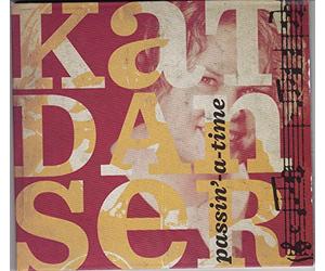 Danser, Kat - Passin' a Time
