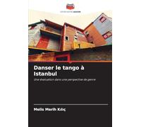 Danser le tango à Istanbul