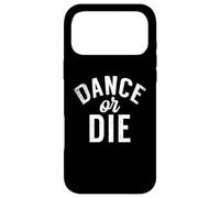 Danser ou Mourir Danser Amour Danse Coque pour iPhone 17 Pro Max