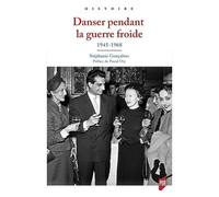 Danser Pendant La Guerre Froide (1945-1968)