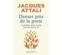 Danser près de la porte Jacques Attali (Auteur)