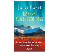 Danser Sur Les Volcans - Nouveauté 2026