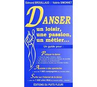 Danser : un loisir, une passion, un métier...