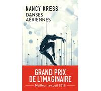 Danses aériennes - Nancy Kress - J'ai Lu - Poche - Roman
