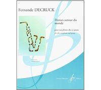 Decruck Fernande - Danses Autour Du Monde - Saxophone