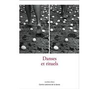 Danses et rituels - Laura Fléty - Centre National De La Danse - broché - Monographie