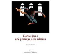 Danses jazz, une poétique de la relation