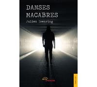 Danses macabres - Julien Isenring - Jets D'encre - broché - Roman