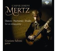 Mertz: Dances, Nocturnes and Études for Guitar