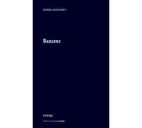 Danseur - Robin Decourcy - D'ores Et Deja - broché - Poésie