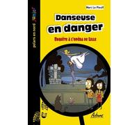 Danseuse en danger: Enquête à l’opéra de Lille