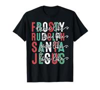 Dansez comme Frosty Shine Like Rudolph Give Santa Love Jesus T-Shirt