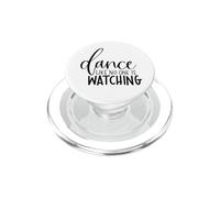 Dansez comme Personne ne regardait Une Motivation inspirante PopSockets PopGrip pour MagSafe