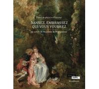 Dansez, embrassez qui vous voudrez