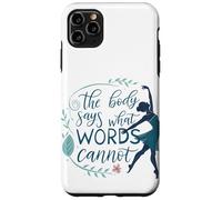 Dansez : Le Corps Dit ce Que Les Mots ne Peuvent Pas Faire Coque pour iPhone 11 Pro Max