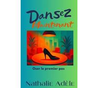 Dansez maintenant