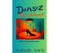 Dansez Maintenant