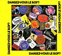 Artistes Divers - Dansez-vous le Bop ?