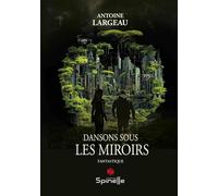 Dansons sous les miroirs