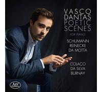Dantas,Vasco - Poetic Scenes-Werke Für Klavier