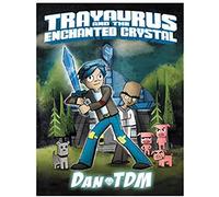 Dantdm: Trayaurus And The Enchanted Crystal