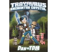 Dantdm: Trayaurus And The Enchanted Crystal
