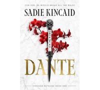 Dante: A Dark Mafia Romance Novel - Featuring Exclusive New Bonus Content