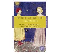 Dante Alighieri Ku Commedia: In deutscher Prosa von Kurt Flasch (Fischer (Poche)