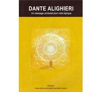 Dante Alighieri: Un message universel pour notre époque