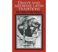 Dante And Medieval Latin Traditions