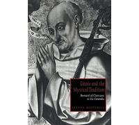 Edwin David Craun – Dante and the Mystical Tradition: Bernard of Clairvaux in the Commedia