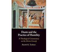 Dante and the Practice of Humility