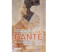 Dante - Des Vies Nouvelles