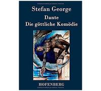 Dante. Die Göttliche Komödie