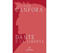 Dante e la libertà
