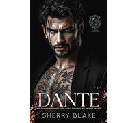 Dante: Eine Forced-Proximity Dark-Mafia-Romance Mit Zweiter Chance