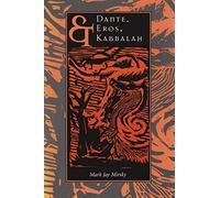 Dante, Eros, and Kabbalah