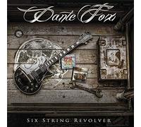 Dante Fox - Six String Revolver