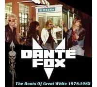 Dante Fox The Roots of Great White 1978-1982 (CD) Album