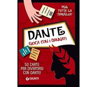 Dante. Gioca con i dannati. Con 50 Carte