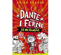 Dante I. Ferno no es un pringao: Libro 1