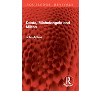Dante, Michelangelo and Milton – Routledge