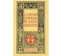 Alighieri, D: Dante Minuscolo Hoepliano. La Divina Commedia