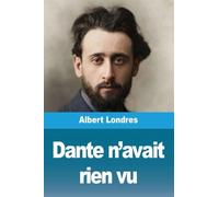 Dante n'avait rien vu