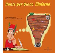 Dante per gioco. L'inferno