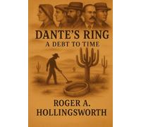 Dante’s Ring: A Debt to Time
