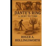 Dante’s Ring: A Debt to Time