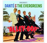 DANTE THE EVERGREE - Alley-Oop - CD - E600z